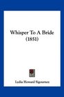 Whisper To A Bride