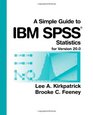 A Simple Guide to IBM SPSS For Version 200