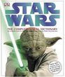 " Star Wars " : The Complete Visual Dictionary (Star Wars)