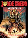 Judge Dredd Necropolis Book 1