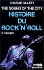 The Sound Of The City histoire du Rock'n'roll