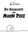 Die Geschichte vom Missing Piece