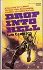 Drop into Hell