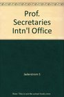 Professional Secretaries International Complete Office Handbook The Definitive Reference for Today's Electronic Office