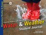 Water  Weather Student Journal From the Flood to Forecasts
