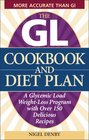 The GL Cookbook and Diet Plan A Glycemic Load WeightLoss Program with Over 150 Delicious Recipes