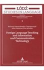 Foreign Language Teaching And Information And Communication Technology