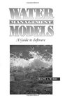 Water Management Models A Guide to Software