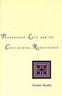 Petrarchan Love and the Continental Renaissance