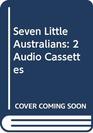 Seven Little Australians 2 Audio Cassettes