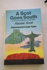 A Scot Goes South A Journey from Mexico to Ayers Rock