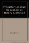 Instructor's manual for Economics theory  practice