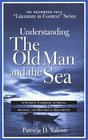 Understanding The Old Man and the Sea A Student Casebook to Issues Sources and Historical Documents