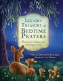 Lucado Treasury of Bedtime Prayers Prayers for Bedtime and Every Time of Day