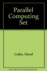 Parallel Computing Set Parallel Computer Architecture   Parallel Programming