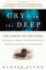 Cry from the Deep The Sinking of the Kursk