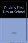 David's First Day at School