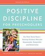 Positive Discipline for Preschoolers Revised 4th Edition For Their Early Years  Raising Children Who Are Responsible Respectful and Resourceful