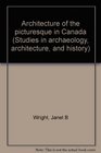 Architecture of the picturesque in Canada