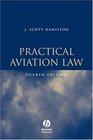 Practical Aviation Law Fourth Edition Text
