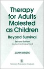 Therapy for Adults Molested As Children Beyond Survival Second Edition