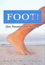 FOOT Care Prevention and Treatment