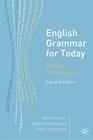English Grammar for Today A New Introduction Second Edition