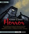 Great Classic Horror Six Unabridged Stories