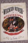 Wicked River the Mississippi (When it Last Ran Wild)