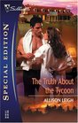 The Truth About the Tycoon (Silhouette Special Edition, No 1651)