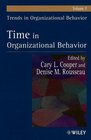 Trends in Organizational Behavior Volume 7 Time in Organizational Behavior