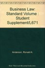 Business Law Standard Volume  Student Supplement/L671