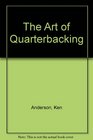 The Art of Quarterbacking