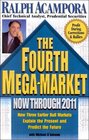 The Fourth MegaMarket Now Through 2011