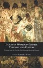 Images of Women in Chinese Thought and Culture Writings from the PreQin Period through the Song Dynasty