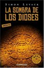 La sombra de los dioses