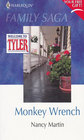 Monkey Wrench (Tyler, Bk 4) (Family Saga)