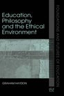 Education Philosophy and the Ethical Environment