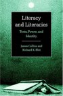 Literacy and Literacies  Texts Power and Identity