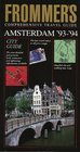 Frommer's Comprehensive Travel Guide Amsterdam '93'94