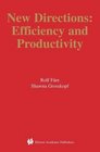 New Directions Efficiency and Productivity