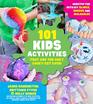101 Kids Activities that are the Ooey Gooeyest Ever Nonstop Fun with DIY Slimes Doughs and Moldables
