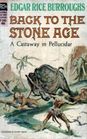 Back to the Stone Age (Pellucidar, Bk 5)