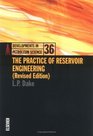 The Practice of Reservoir Engineering