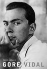 Gore Vidal A Biography