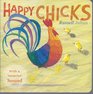 Happy Chicks