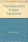The fiberoptics  laser handbook