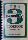 The Three  Ingredient Cookbook Volume Two