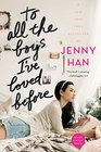 To All the Boys I\'ve Loved Before (To All the Boys I\'ve Loved Before, Bk 1)