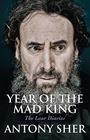 Year of the Mad King The Lear Diaries